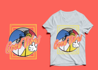 Good Vibes – T-shirt Design-vector