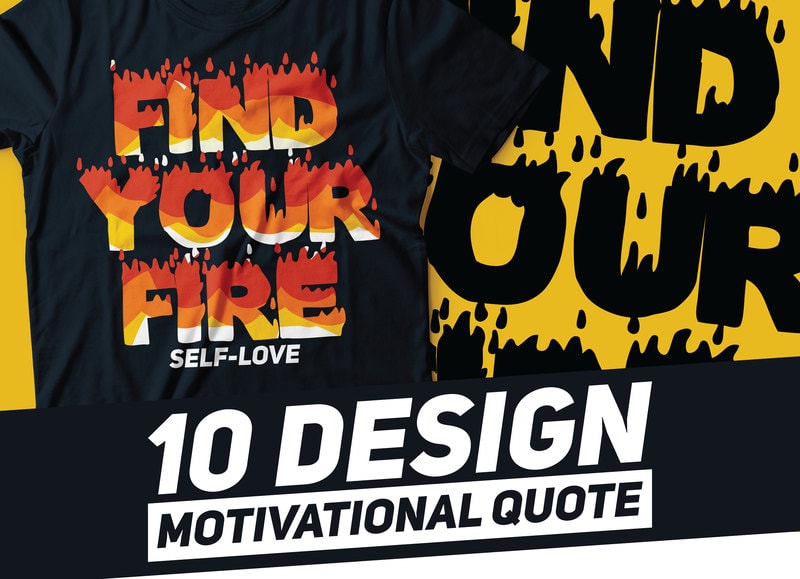 Free Motivational wellness and healthy lifestyle and self love typography quote | find your fire | just get it done | you are amazing | don’t lose your fire | t shirt designs for sale