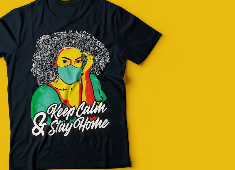 Free Keep calm and stay home | corona tee design afro black women wearing mask | corona tee design