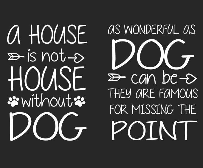 6 motivational short quotes typography vector design, dog tshirt design