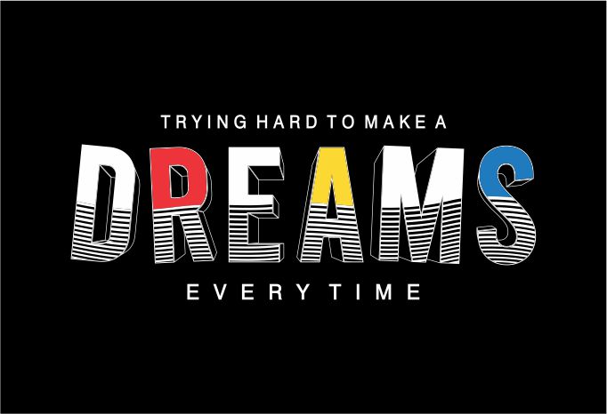 dreams motivational quote t shirt design graphic, vector, illustration ...