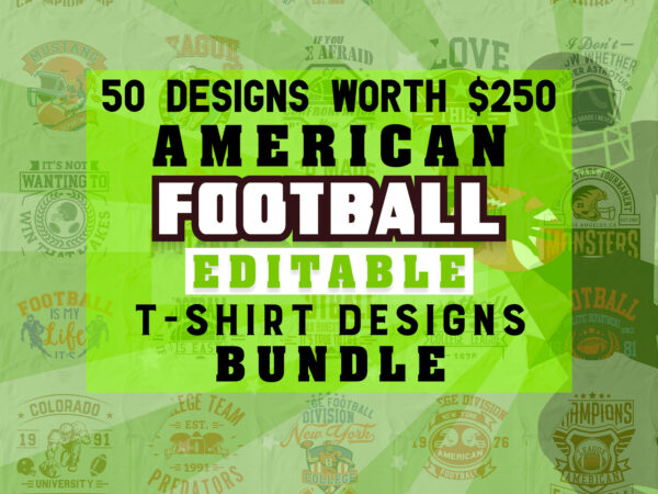 American Football T Shirt Designs Bundle, Football T Shirt Designs Bundle