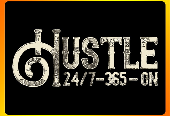 Hustle 247 Buy T Shirt Designs