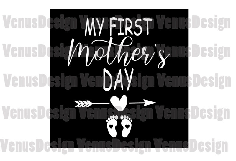 My First Mother's Day Svg, Mothers Day Svg, 1st Mothers Day Svg, First ...