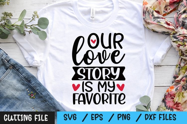 Free Free 341 Our Love Story Svg SVG PNG EPS DXF File
