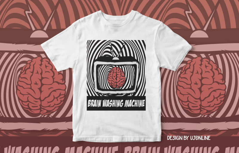 Brain Washing Machine – T-Shirt Design for Sale – Television – Tell Lie Vision