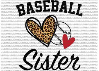 Download Baseball Sister Svg Leopard Heart Svg Sister Baseball Svg Womens Dy Sister Life Softball Baseball Svg Mothers Day Svg Messy Bun Svg Mom Softball Baseball Svg Buy T Shirt Designs