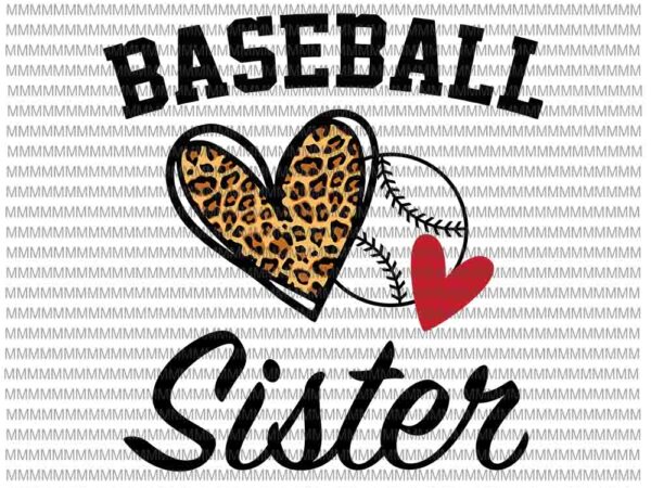 BASEBALL SISTER SVG Baseball Sister Shirt Svg File Baseball 