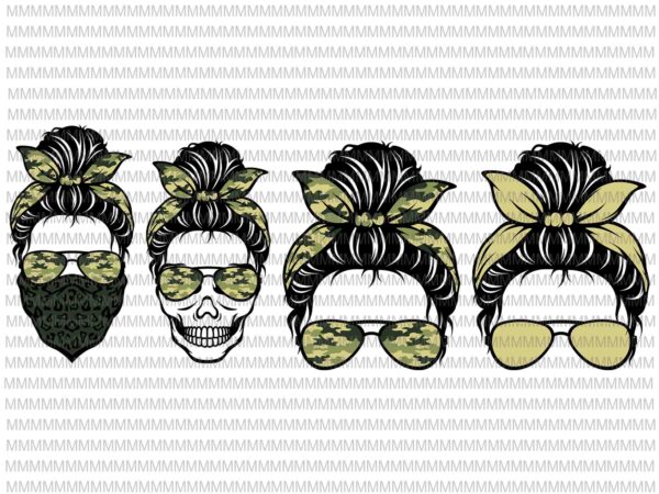 Download Messy Bun Svg Mom Life Camo Sunglasses And Headband Svg Messy Bun With Leopard Svg Mother S Day Svg Buy T Shirt Designs