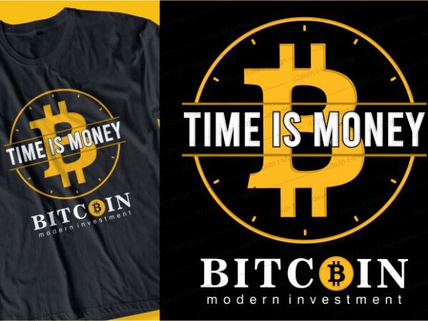 Bitcoin t shirt design typography graphic, vector, illustration lettering