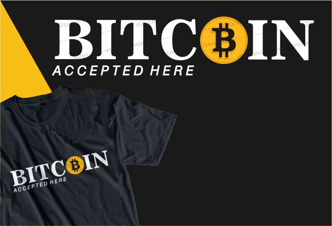 BITCOIN t shirt design typography graphic, vector, illustration lettering