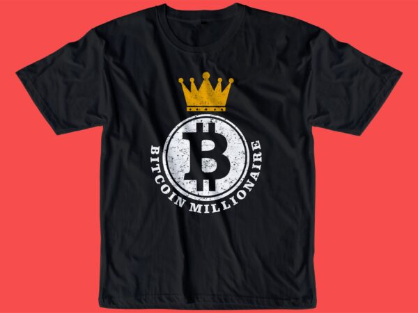 Bitcoin crypto btc t shirt design svg, cryptocurrency, typography graphic, vector, illustration lettering