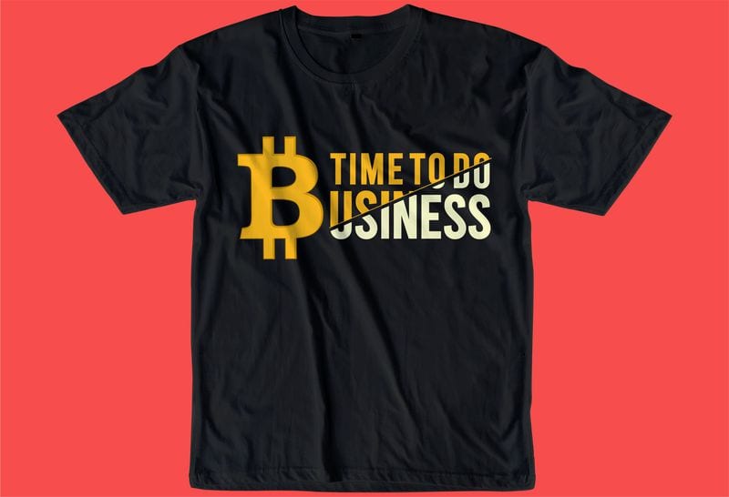 Free Bitcoin crypto btc t shirt design svg, cryptocurrency, typography graphic, vector, illustration lettering