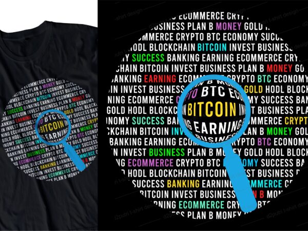 Bitcoin and cryptocurrency t shirt design svg, cryptocurrency, crypto, typography graphic, vector, illustration lettering