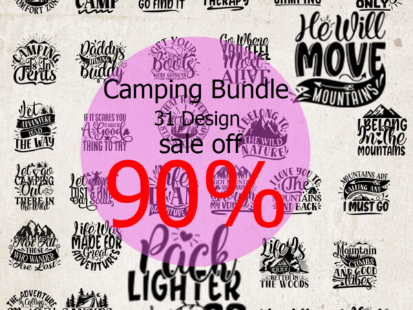 Camping bundle svg, camping svg, camper svg, mountain svg, wild svg, holiday svg eps dxf png instant download t shirt vector file