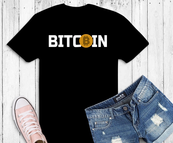 Bitcoin BTC gold coin Shirt design png, HODL Bit Coin Currency svg, Crypto, Hodl & Blockchain Designs,Binary bitcoin png, business circuits svg