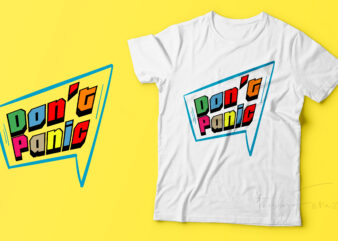 Don’t Panic T shirt design for sale