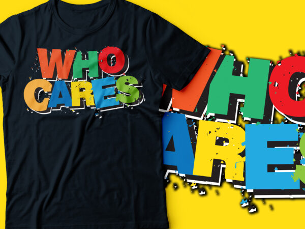 Who cares colorful typography design