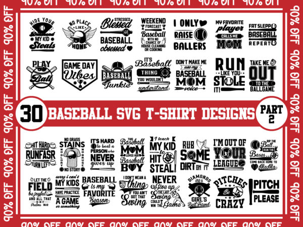 Download Part 2 Instant Download Bundle Of 30 Baseball Svgs T Shirt Designs Baseball Mom Svg Baseball Clipart Baseball Cut Files Sports Svg Baseball Quote Buy T Shirt Designs