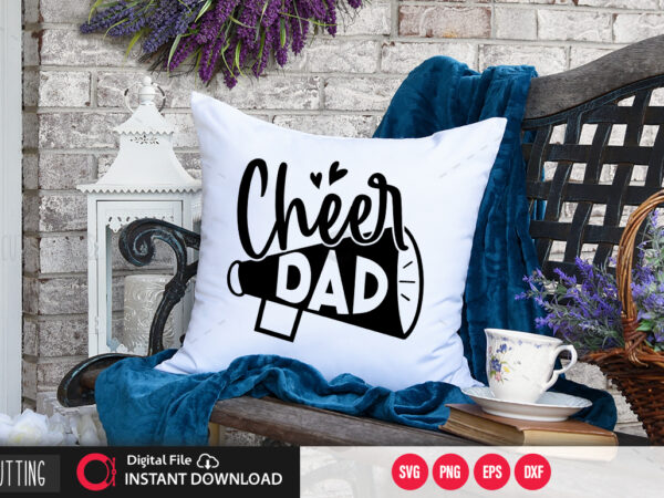 Cheer dad svg design,cut file design