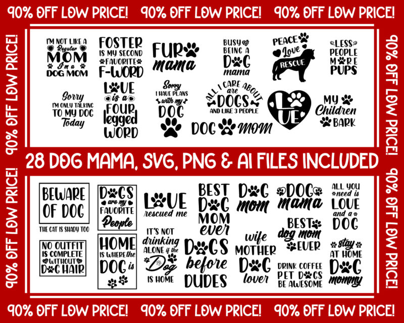 Dog Mama SVG, PNG Bundle – T-Shirt Designs – INSTANT DOWNLOAD, Dog mama Cricut files