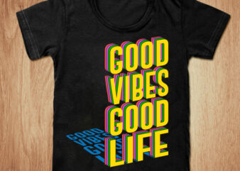 Good vibes good life t-shirt design, Good vibes shirt, Vibes shirt, Summer, Good life tshirt, Funny Summer vibes tshirt, Summer tees