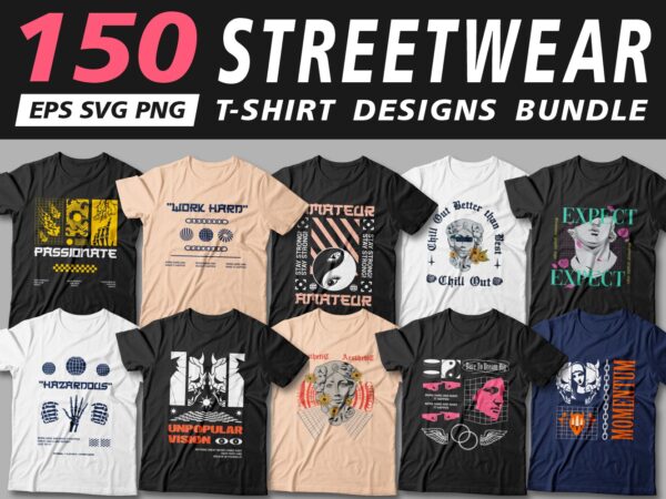 Download Urban Streetwear T Shirt Designs Vector Bundle Cool T Shirt Design T Shirt Design For Pod Svg Png Buy T Shirt Designs
