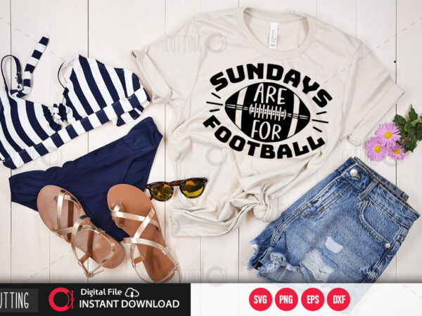 Sundays are for football svg design,cut file design