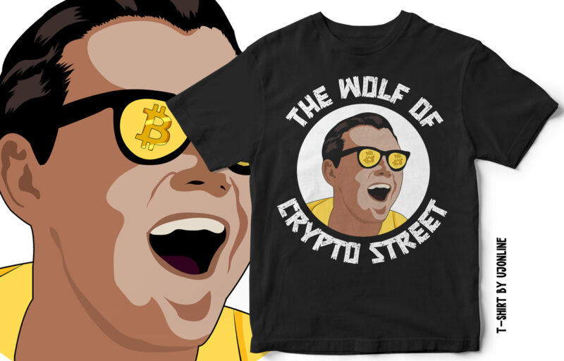 The Wolf Of Crypto Street – Leonardo DiCaprio Vector Portrait – Cryptocurrency Bitcoin T-Shirt design