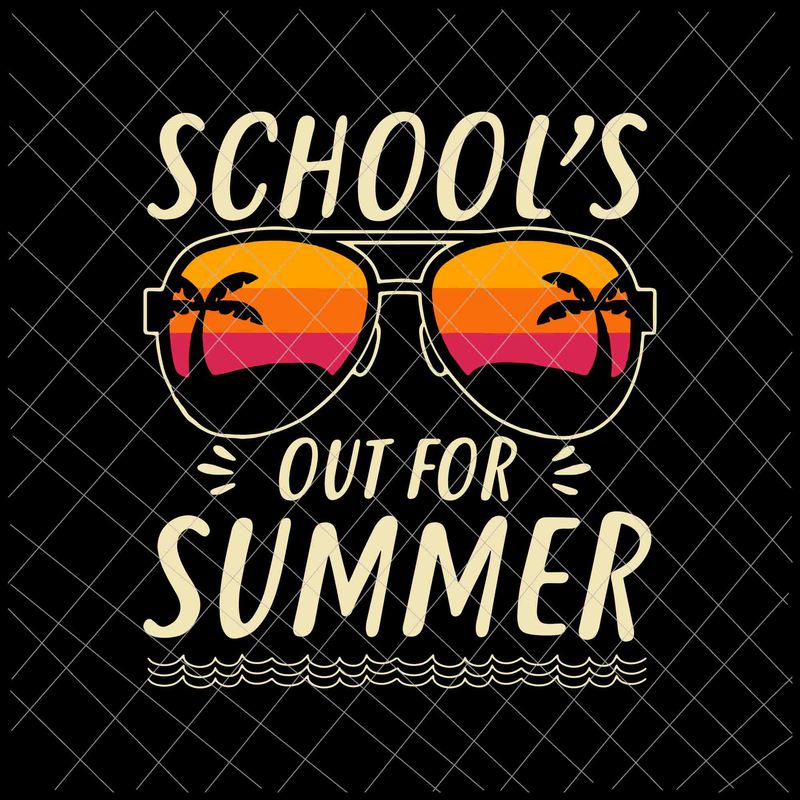 Download Schools Out For Summer Svg, Retro Last Day Of School Svg, Schools Out For Summer Teacher Svg ...