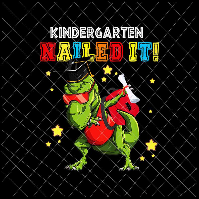 Free Kids t rex, kindergarten nailed it png, graduation class of 2021 vector