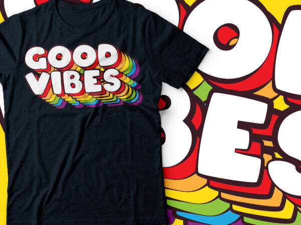 Good vibes rainbow repeated design | typography design |pastel design