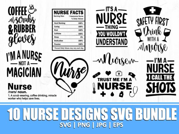 Download Nurse Svg Bundle Nurse Quote Nurse Life Funny Nurse Svg Nurse Svg Designs Best Nurse Popular