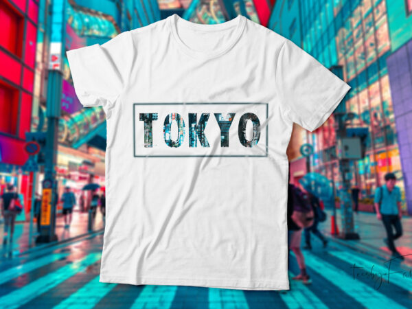 Tokyo City T Shirt Design For Sale Buy T Shirt Designs