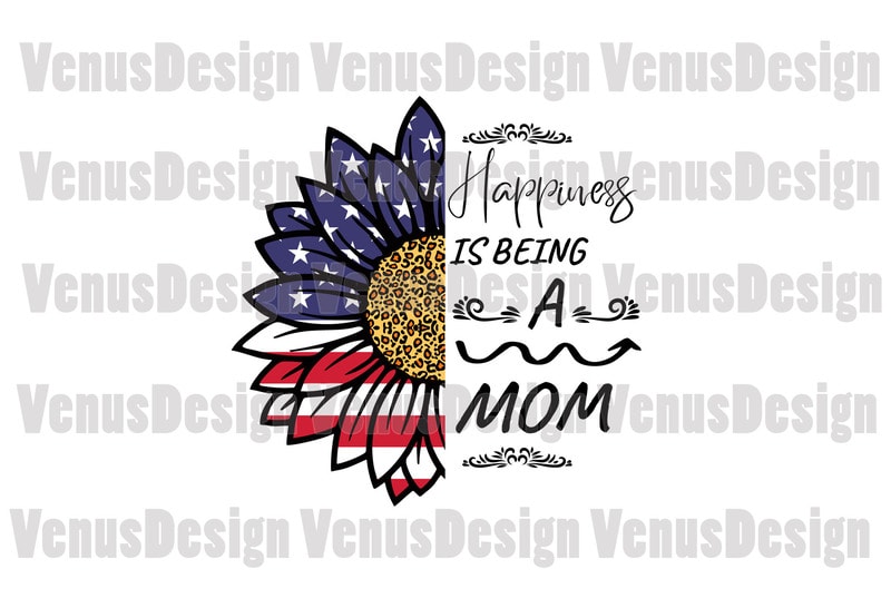 Free Happiness is being a mom patriotic sunflower editable design