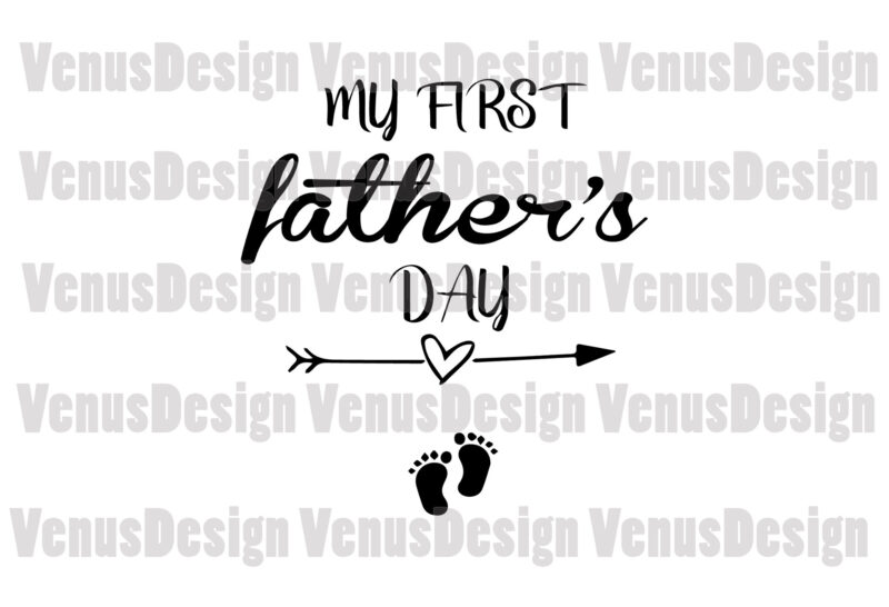 Download My First Fathers Day Svg Buy T Shirt Designs