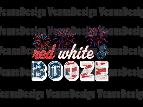 Red white and booze 4th of july editable design