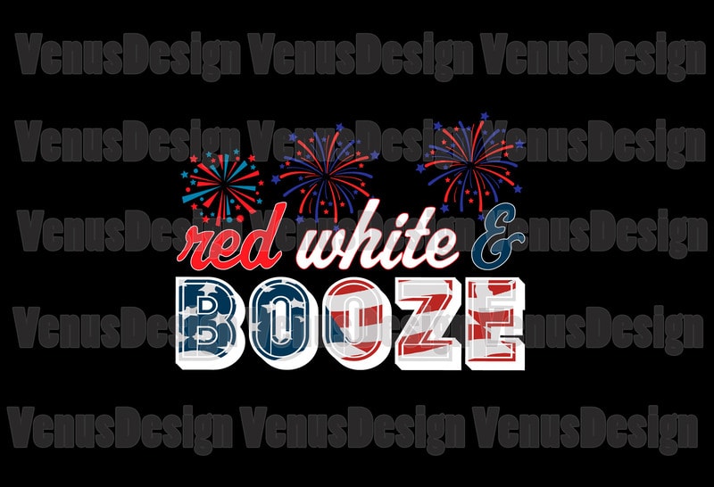 Free Red white and booze 4th of july editable design