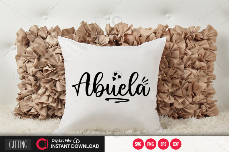 Abuela SVG DESIGN,CUT FILE DESIGN