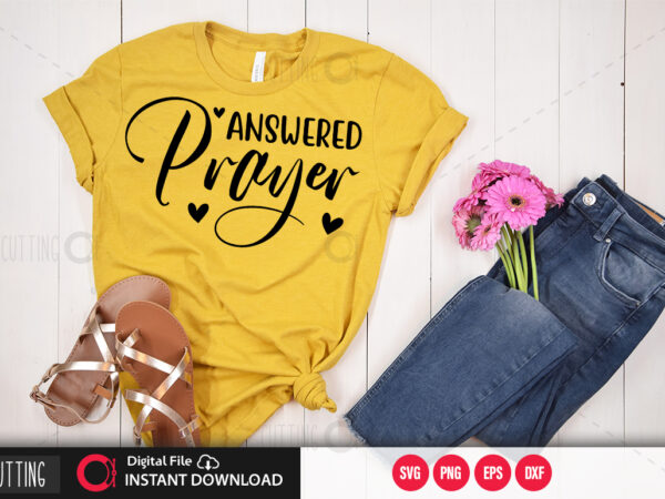 Answered prayer svg design,cut file design