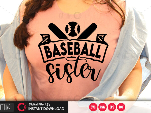 Baseball sister svg design,cut file design