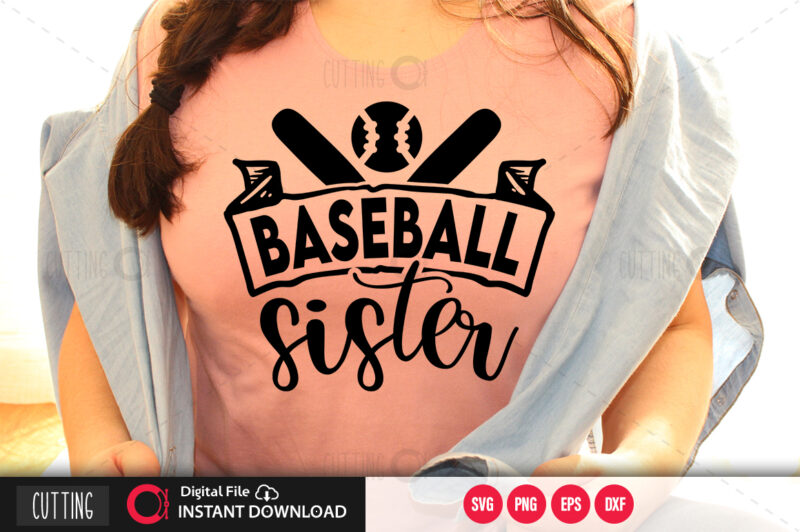 Baseball sister SVG DESIGN,CUT FILE DESIGN