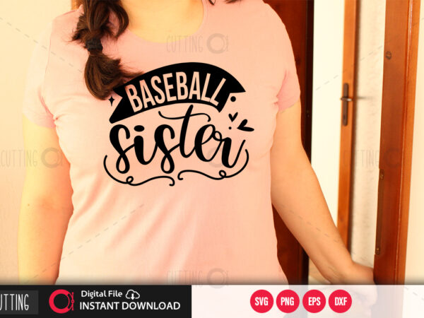 Baseball sister svg design,cut file design