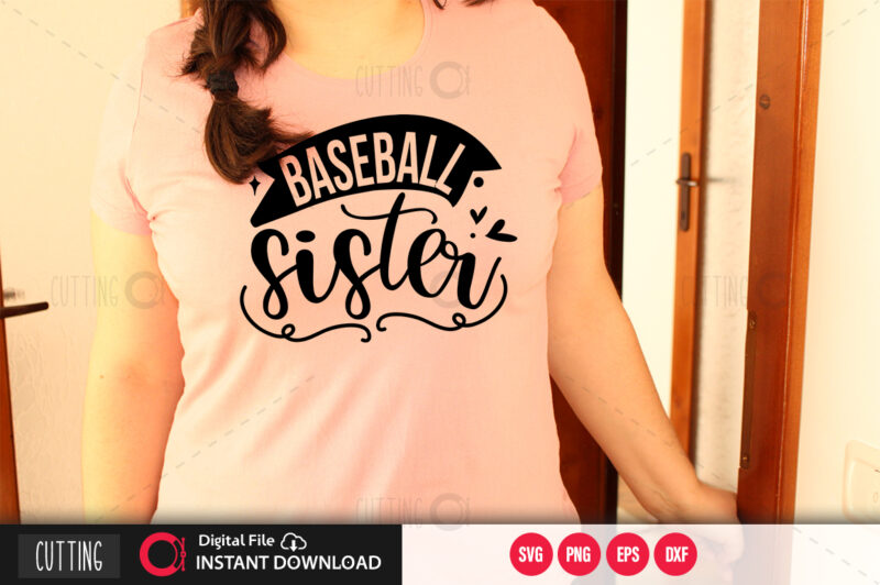 Baseball sister SVG DESIGN,CUT FILE DESIGN