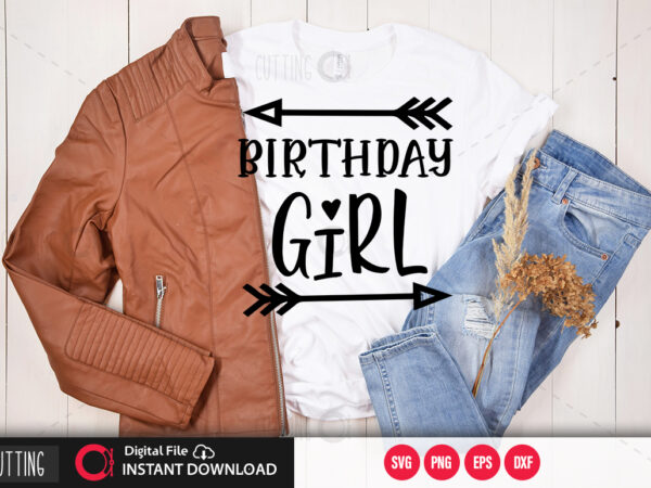 Birthday girl svg design,cut file design