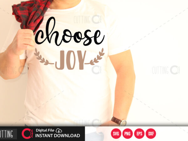 Choose joy svg design,cut file design