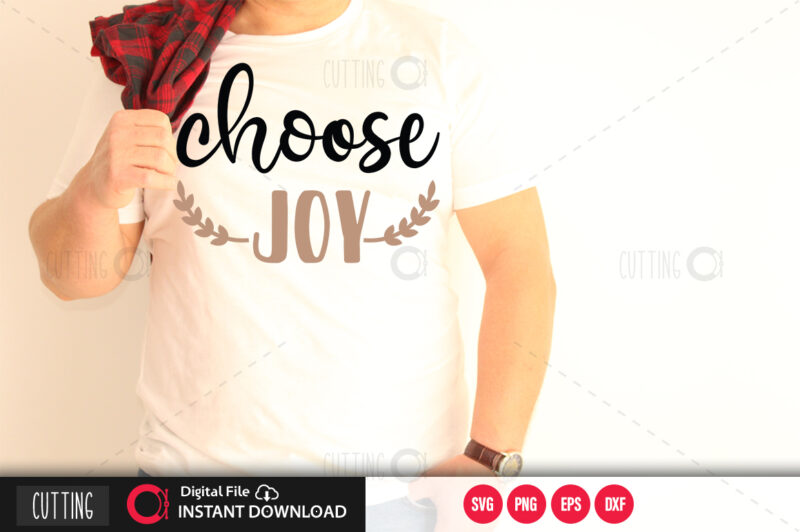 Choose Joy SVG DESIGN,CUT FILE DESIGN