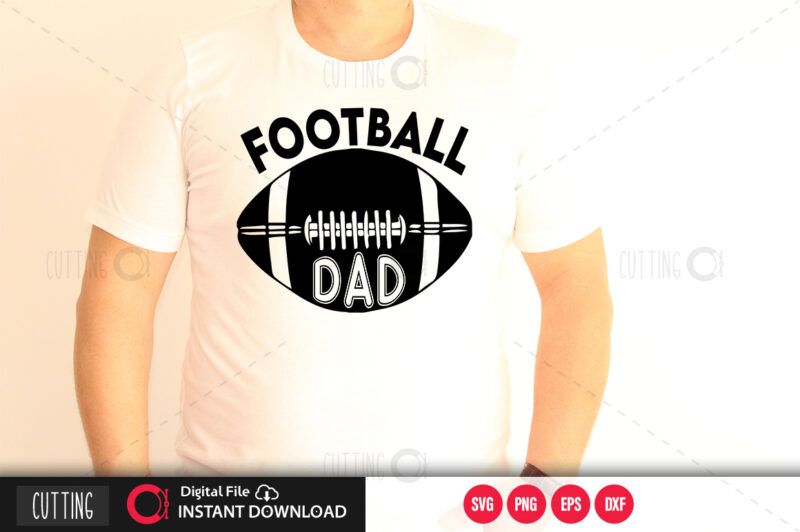 Football dad SVG DESIGN,CUT FILE DESIGN