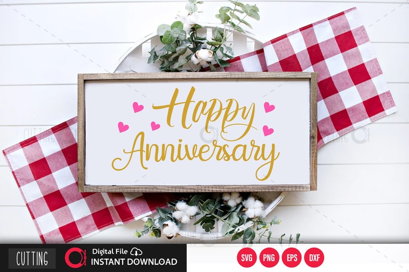 Download Happy Anniversary Svg Design Cut File Design Buy T Shirt Designs