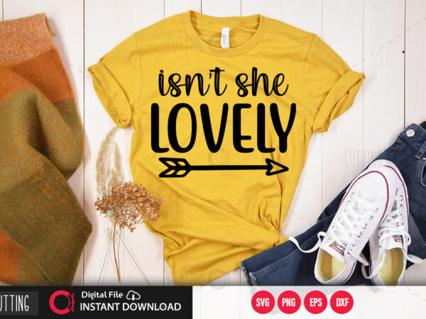 Isn’t she lovely svg design,cut file design